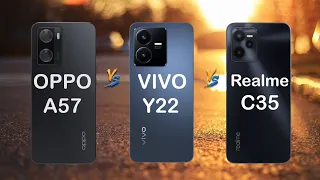 OPPO A57 vs VIVO Y22 vs Realme C35 | Which Should You Buy?