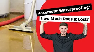 Basement Waterproofing: How Much Does It Cost?