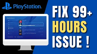 How to Fix 99 Hours PS4 - Download 99+ Hours