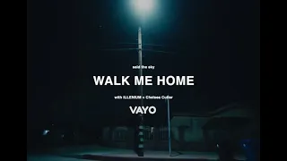 VAYO - Walk Me Home (Lyric Video)