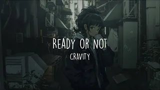 CRAVITY 크래비티 'Ready or Not' (Lyrics Video)