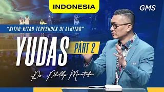 Indonesia | Kitab - Kitab Terpendek di Alkitab: Yudas (Part 2) - Ps. Philip Mantofa (GMS Church)