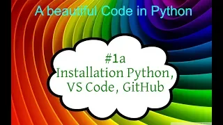 Python lernen, #1a Installation Python, Visual Studio Code und GitHub