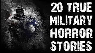 20 TRUE Disturbing & Terrifying Military Scary Stories | Horror Stories To Fall Asleep To