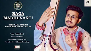 Raga Madhuvanti By Subha ghosh || Teen Taal Bandish