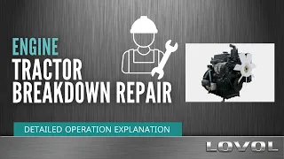 Tractor breakdown repair: Failure Analysis and Trouble Clearing of Engine in High Temperature