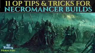 11 Op TIPS For NECROMANCER BUILDS - Primal Fury AGE OF WONDERS 4