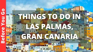 Las Palmas Gran Canaria Travel Guide: 13 BEST Things To Do In Las Palmas, Spain