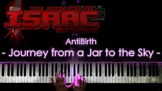 🍍Journey from a Jar to the Sky (Planetarium) -Antibirth- [The Binding of Isaac] - Piano Arrangement🥥