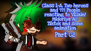 Class 1-A and others React to Villain! Izuku AU - Tiktoks and animatic - Part 02 • Marsh Gacha •