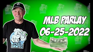 Free MLB Parlay For Today 6/25/22 MLB Pick & Prediction Baseball Betting Tips