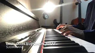 Sudirman - Dari Jauh Ku Pohon Maaf (Piano cover)