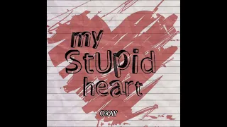 My Stupid Heart (Kid's Version) - 10mins #tiktokviral #mystupidheart #walkofftheearth #lyrics