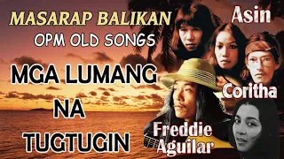 Asin, Coritha, Freddie Aguilar Greatest Hits - Lumang Tugtugin Na Tumatak Sa Ating Puso't Isipan