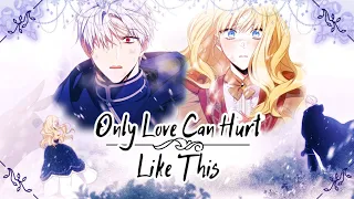 【AMV】How to Get My Husband on My Side × Only Love Can Hurt Like This || Manhwa