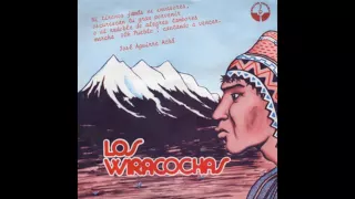 Los Wiracochas - Viva Mi Patria Bolivia