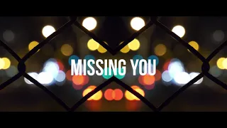 CHASE WRIGHT - Missing You (Official Lyric Video)