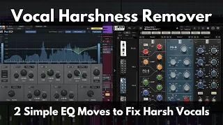 Vocal Harshness Remover | 2 Simple EQ Moves to Fix Harsh Vocals