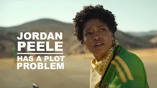 Jordan Peele has a Plot Problem