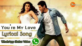 You're My Love Lyrical Song For WhatsApp Status Video | 1 Nenokkadine Movie