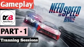 Need for Speed Rivals : Gameplay Part 1 II Trainning Sessions II How To Drive Super Cars II Hindi