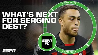 What's next for Sergino Dest as he returns to Barcelona after disastrous AC Milan loan? | ESPN FC