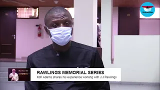 My 'sacking', and other unsaid truths about Rawlings - Special Aide Kofi Adams speaks