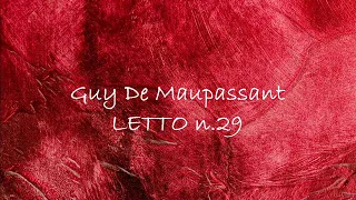 Letto 29 - racconto di Guy De Maupassant - (consigliato)