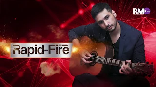 Rapid fire with Arjun Kanungo