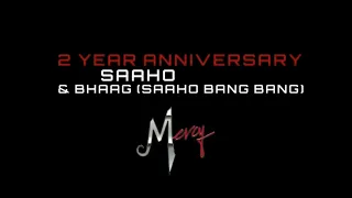 Bhaag (Saaho Bang Bang) 2 Year Anniversary Tribute