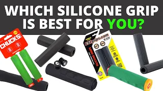 MTB Silicone Grip Comparison Video - Which is the best Silicone Grip for you?