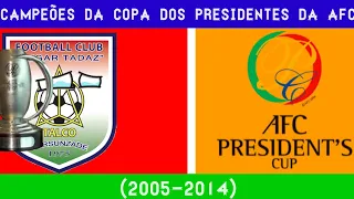 Campeões Da Copa Dos Presidentes Da AFC (2005-2014)