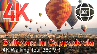 Incredible View Balloons in Cappadocia (Göreme), Nevşehir, Turkiye || 4K Walking Tour 360 VR