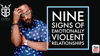 NINE SIGNS OF EMOTIONALLY VIOLENT RELATIONSHIPS by RC Blakes