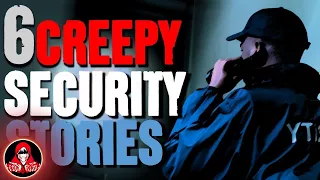 6 TRUE Security Guard HORROR Stories - Darkness Prevails