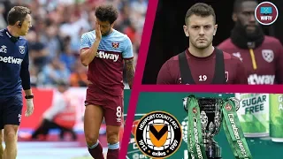 Haller/Anderson Injuries - Wilshere Flying Physio Over - Newport Cup Draw | West Ham Week