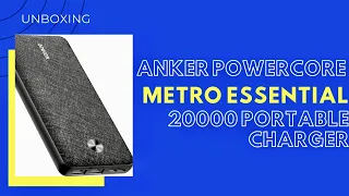 @AnkerOfficial  POWERCORE METRO ESSENTIAL 20000 PORTABLE CHARGER| UNBOXING & FIRST IMPRESSIONS| NIJAH J