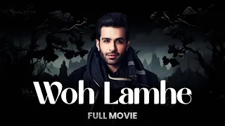 Wo Lamhe | Full Movie | Azfar Rehman, Areeba Habib | A Hate Love Story | CR2F