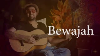 Bewajah ( Unplugged Version ) by Nabeel Shaukat Ali | New Song 2018