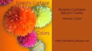 Colors - Ernesto Cortazar