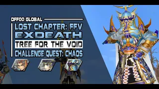 [DFFOO GL] Tree for the Void (Exdeath LC): CHALLENGE QUEST - Firion/WoL/Exdeath