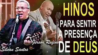 GERSON RUFINO & SILVAN - Os Louvores Mais Impactantes 2023 - melhores musicas gospel 2023 #gospel