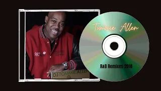 BLEND QUEEN PRESENTS: Tommie Allen R&B Remixes 2018
