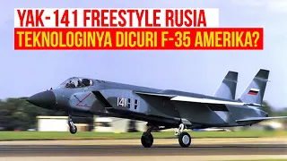 YAK 141 Jet Tempur Legendaris Uni Soviet, Benarkan Teknologinya Dicuri Oleh F-35 Amerika?