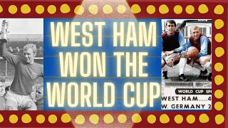 West Ham Retro REWIND: On This Day In 1966 West Ham Won The World Cup