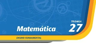 27 - Quantos por cento? - Matemática - Ens. Fund. - Telecurso