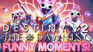 Dawning 2022 FUNNY MOMENTS! | Destiny 2