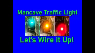 Mancave traffic signal light, Wiring it up