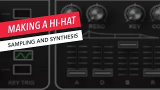 How to Make a Hi-Hat Drum Sound | Sampling and Synthesis | Berklee Online