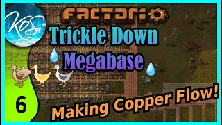 Factorio Trickle Down Megabase 6 - DELVING INTO COPPER - Tutorial, Walkthrough, Let's Play